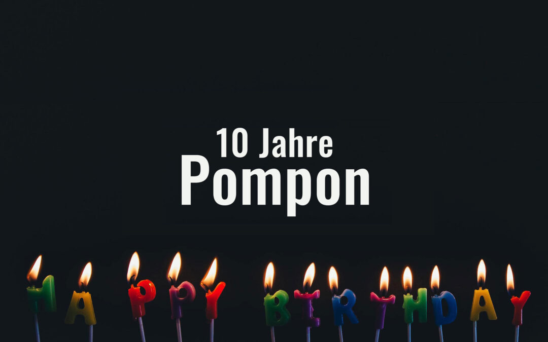 10 Jahre Pompon